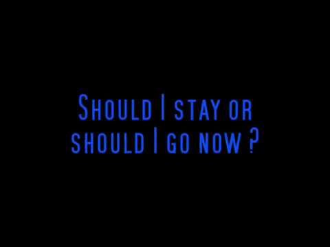 The Clash - Should I Stay Or Should I Go - Lyrics