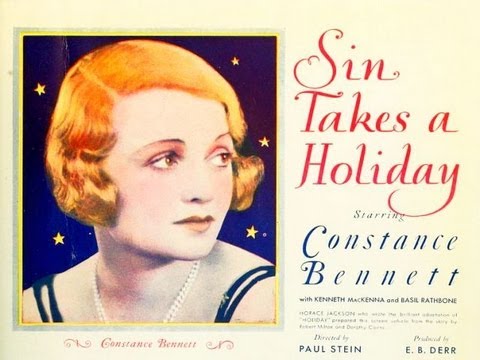 SIN TAKES A HOLIDAY (1930) Constance Bennett - Basil Rathbone - Zasu Pitts