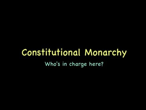 Constitutional Monarchy