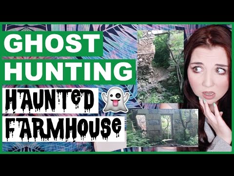 Ghost Hunting | Haunted Farmhouse