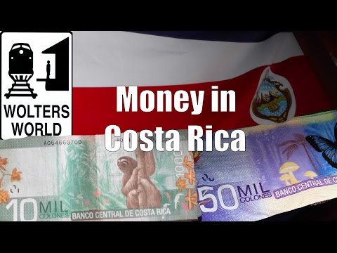 Money in Costa Rica - Colones & Dollars