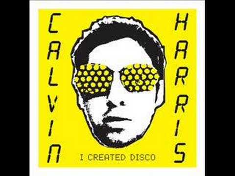 Calvin Harris: Electro Man (from the album 'i created disco'