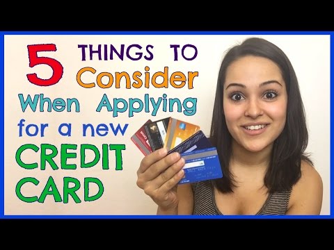 5 Things to Consider When Applying for a Credit Card