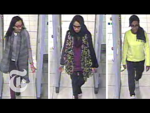 Girls Chose ISIS Over London | The New York Times