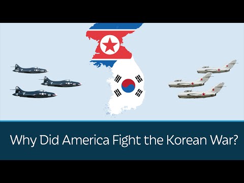 Why Did America Fight the Korean War?