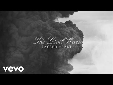 The Civil Wars - Sacred Heart (Audio)