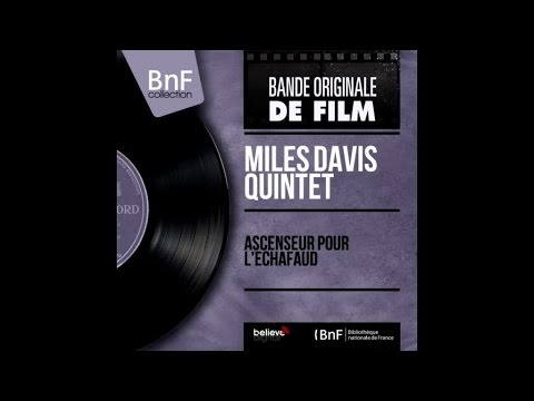 Miles Davis - Ascenseur pour l'échafaud - Lift to the Gallows (Full Album)