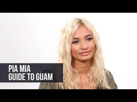 Pia Mia's Guide To Guam