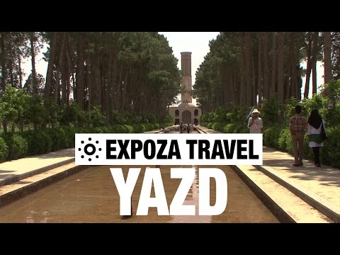 Yazd (Iran) Vacation Travel Video Guide