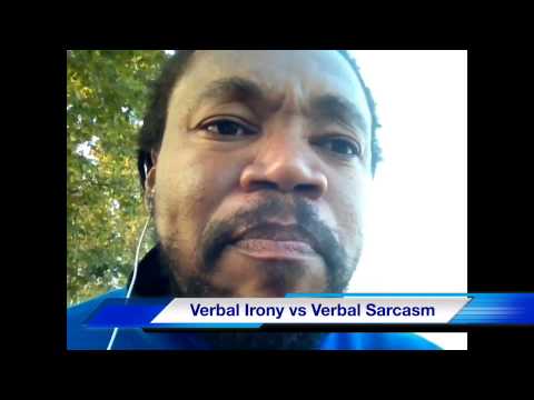 Verbal Irony vs Verbal Sarcasm