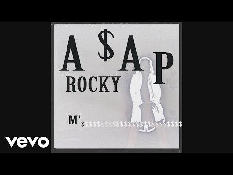 A$AP Rocky - M'$ (Audio)