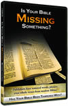 DVD: 'Is Your Bible Missing Something'