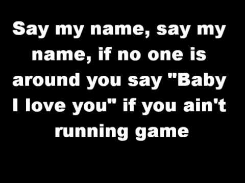 Say My Name - Destiny's Child - Lyrics on Screen