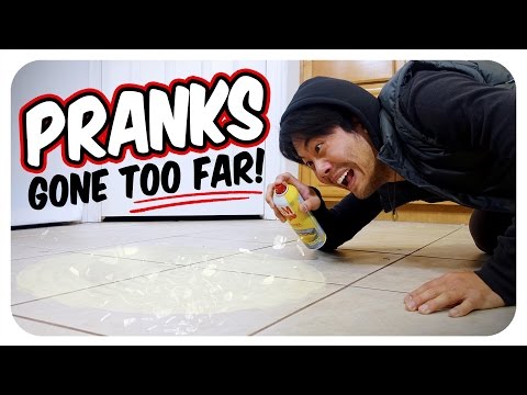 Pranks Gone Too Far!