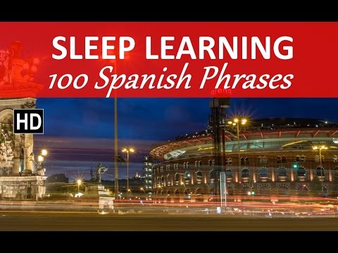 Learn Spanish ★ Sleep Learning ★ 100 Spanish Phrases, Binaural Beats, 3 Hour.