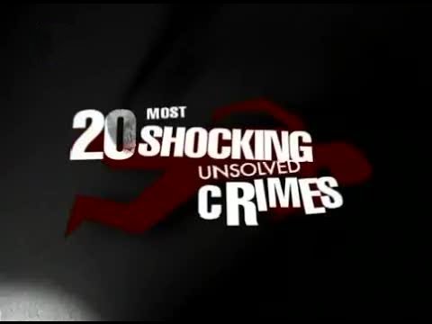 20 Most Shocking Unsolved Crimes (Full Documentary)