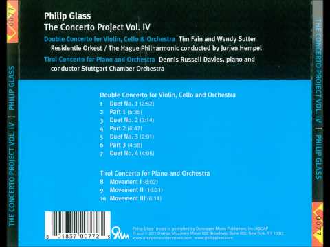 Philip Glass-Double Concerto for Violin, Cello and Orchestra /Tirol Concerto for Piano and Orchestra