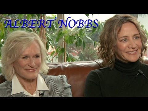 DP/30: Albert Nobbs, actor/wco-writer Glenn Close, actor Janet McTeer