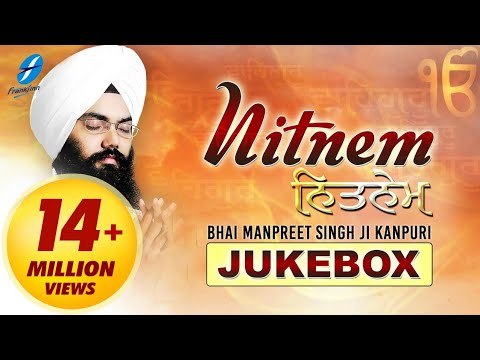 Full Nitnem Path - Japji Sahib - Bhai Manpreet Singh Ji Kanpuri - Anand Sahib - Gurbani Kirtan