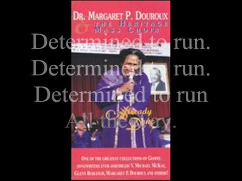 I'm Determined by Dr. Margaret P. Douroux and the Heritage Mass Choir