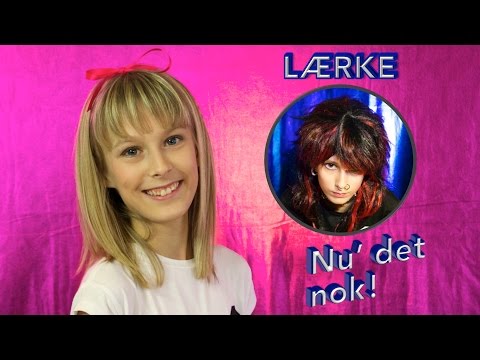 Lærke - Nu' det nok!