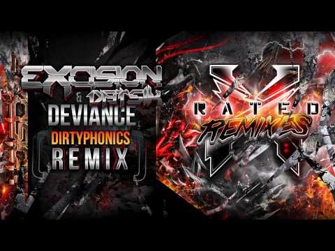 Excision & Datsik - Deviance (Dirtyphonics Remix) - X Rated Remixes