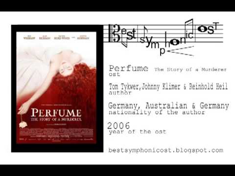 Perfume - Meeting Laura (Tom Tykwer, Johnny Klimer & Reinhold Heil) - best symphonic soundtrack