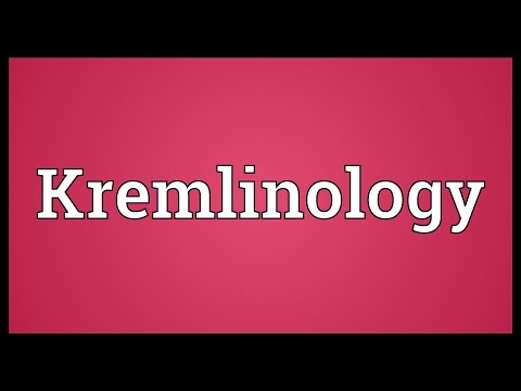 Kremlinology Meaning