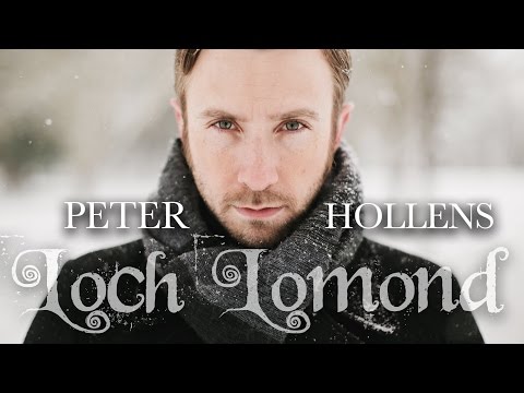 Loch Lomond - Peter Hollens