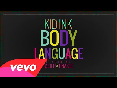 Kid Ink - Body Language (Audio) ft. Usher, Tinashe