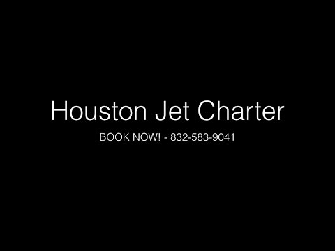 Jet Charter Houston - Book Now 832-583-9041 - Houston Jet Charter Company