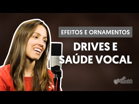 Como Cantar Drives (Aula 1) | Efeitos e Ornamentos Vocais