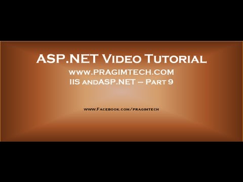 IIS Internet Information Services and ASP.NET   Part 9