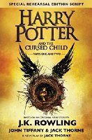 Harry Potter and the Cursed Child Parts One and Two (Special Rehearsal Edition Script): The Official Script Book of the Original West End Production