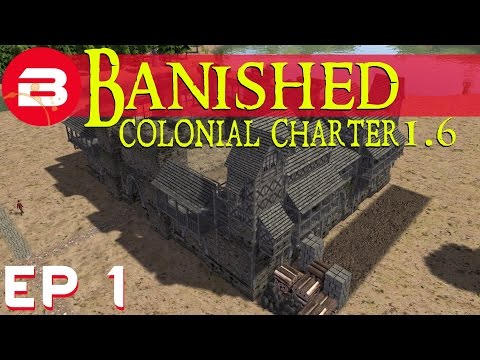 Banished Colonial Charter 1.6 - Castle City - Ep 01 (Gameplay w/Mods)