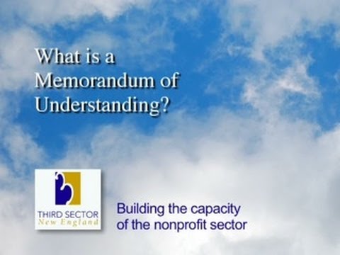 What is a memorandum of understanding (M.O.U.)?