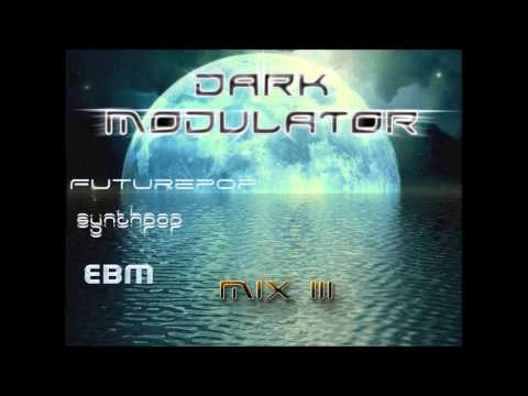 Futurepop / Synthpop / Ebm mix III (2013 megamix) from Dark Modulator