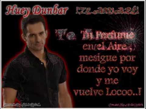 Te Amaré - Huey Dunbar (Letra)