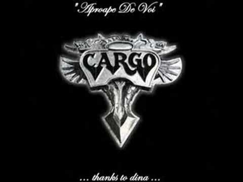 Cargo - Aproape De Voi