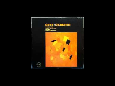 Stan Getz & Joao Gilberto - Getz/Gilberto (1963)