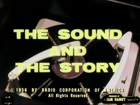 Sound And The Story - 1956 RCA Victor Vinyl Records Educational Documentary - WDTVLIVE42