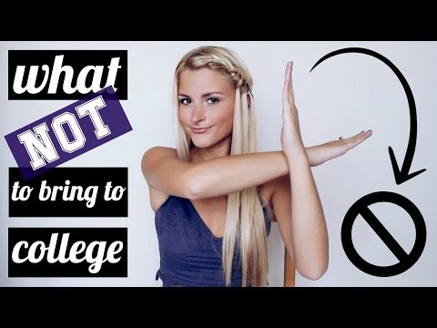 What NOT to Bring to College