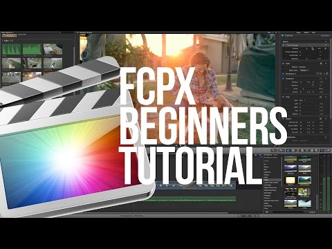 Final Cut Pro X Tutorial Beginners