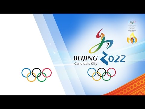 Beijing 2022 Winter Olympic Games Candidate City Presentation | 128th IOC Session Kuala Lumpur