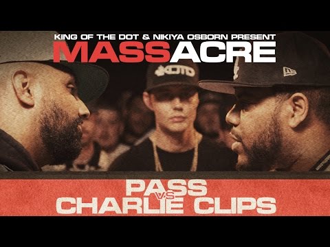 KOTD - Rap Battle - Pass vs Charlie Clips | #MASSacre