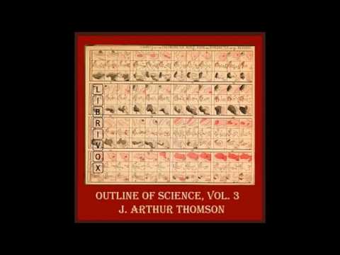 The Outline of Science (Audio Book) Biology