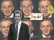 'Blairites' to rebrand as the 'NeverHeardOfTheGuy-ites' in wake of Chilcot report