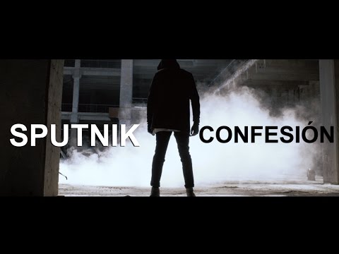 Sputnik - Confesión