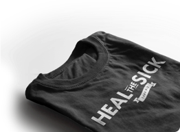 Heal the sick t-shirt