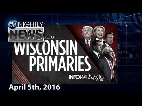 The Infowars Nightly News.Wisconsin Primary: GOP Last Gasp of Breath